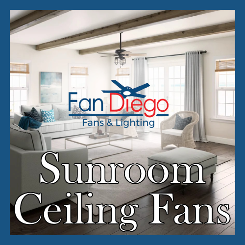 Sunroom Ceiling Fans
