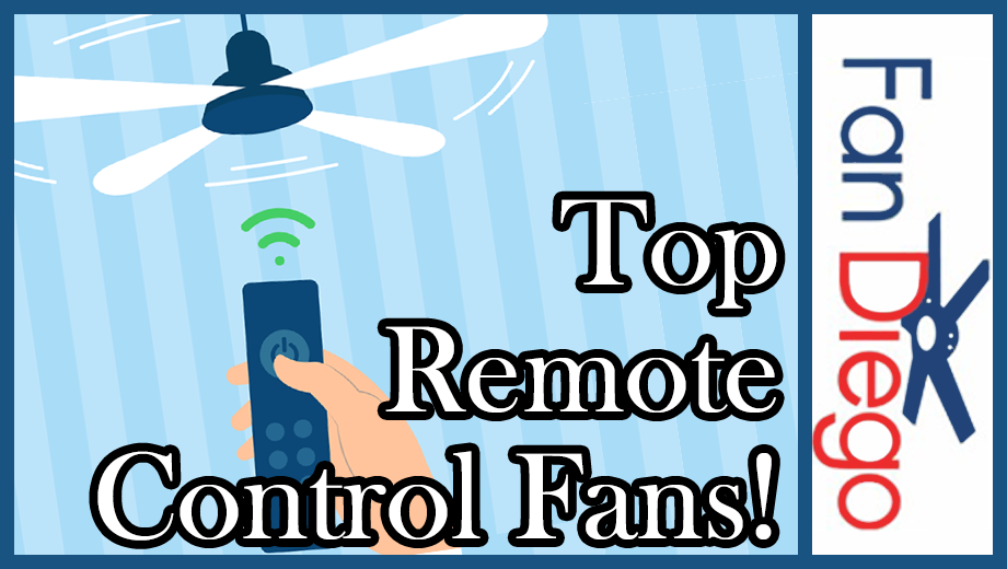 Top 3 Best Remote Control Ceiling Fans