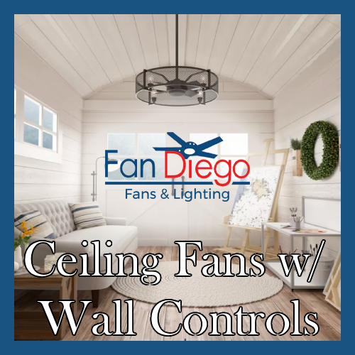 “Ceiling fan in a cozy living room, with Fan Diego branding and the text ‘Ceiling Fans with Wall Controls.’”
